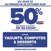 50% remboursés en bons d'achats dès 10€ sur les yaourts et compotes (cumulable avec les promotions - dans la limite de 10€ en BA) à 0 €