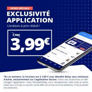 Livraison a 3,99 sans minimum d'achat avec l'application oscaro à 3.99 €