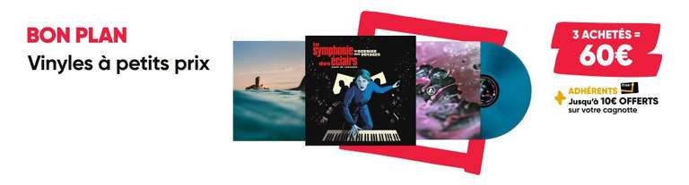 3 vinyles pour 60 € + jusqu'à 10 € sur le compte fidélité à 60 €